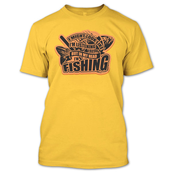 In My Head I'm Fishing T Shirt, Coolest Fishing T Shirt