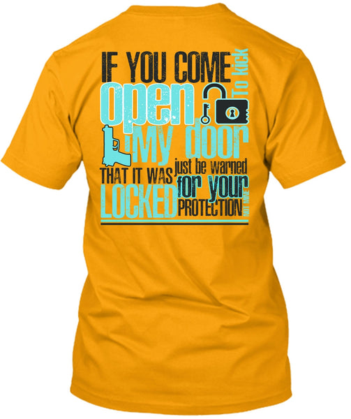 If You Come To Kick Open My Door T Shirt, I Love Gunning T Shirt