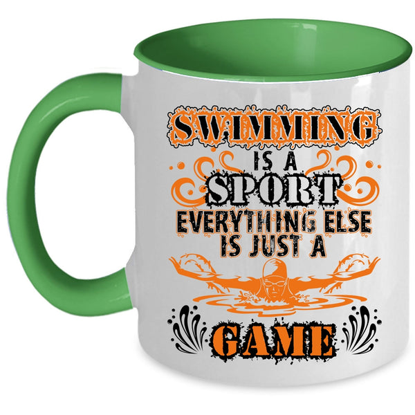 Everything Else Is Just A Game Coffee Mug, Swimming Is A Sport Accent Mug