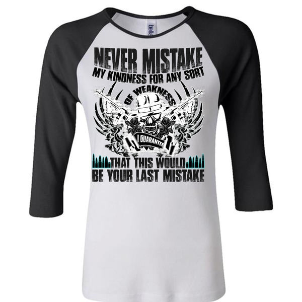 Never Mistake My Kindness T Shirt, I Love Veteran T Shirt, Awesome T-Shirts
