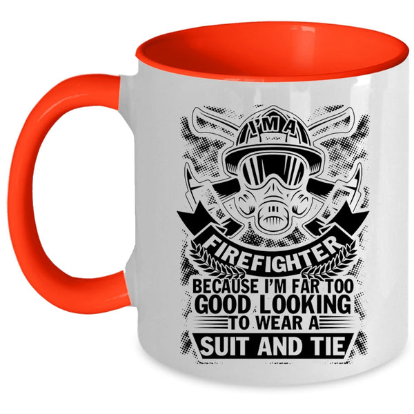 Best Gift For Firefighter Coffee Mug, Firefighter Accent Mug