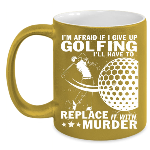 I Love Golfing Coffee Mug, Cool Gift For Golfer Coffee Cup