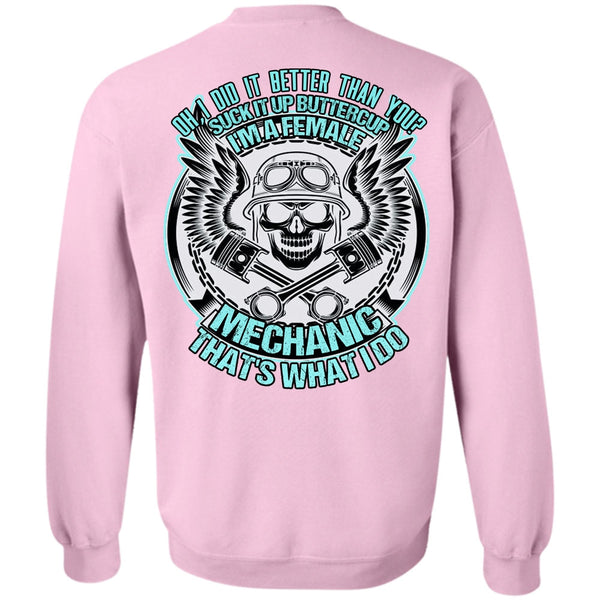 Being A Mechanic T Shirt, I'm A Female Mechanic Sweatshirt