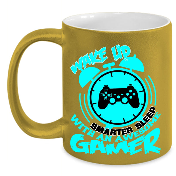 With An Awesome Gamer Coffee Mug, Wake Up Smarter Sleep Accent Mug