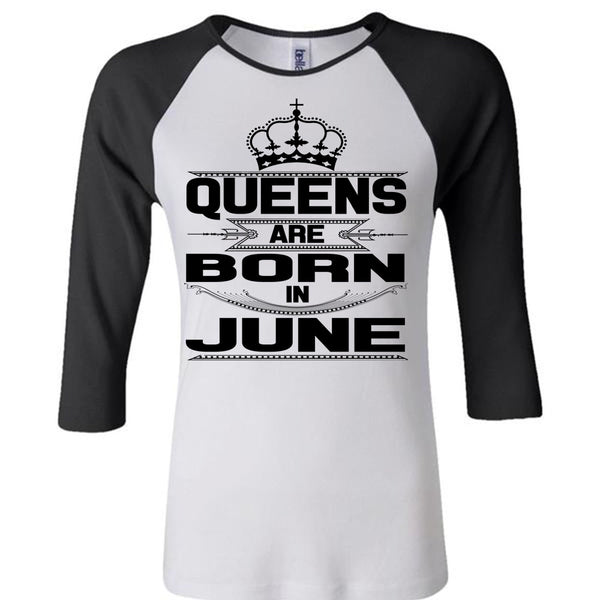 Queens Are Born In June T Shirt, Being A Woman T Shirt, Awesome T-Shirts