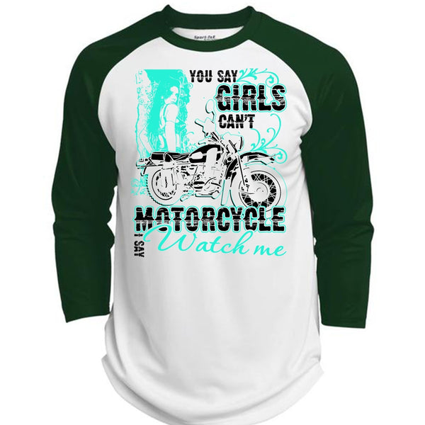 You Say Girls Can't Motorcycle T Shirt, I Love Biking T Shirt, Awesome T-Shirts  (Polyester Game Baseball Jersey)
