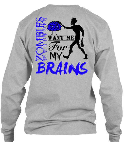 Zombies Want Me For My Brains T Shirt, Wait For Halloween T Shirt
