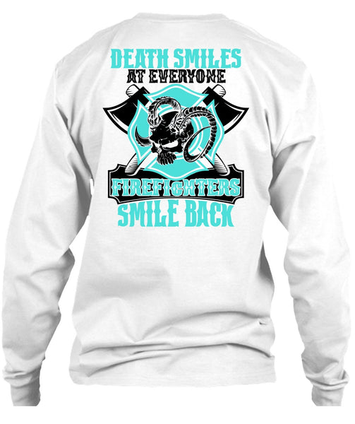 Firefighters Smile Back T Shirt, I Love Firefighter T Shirt