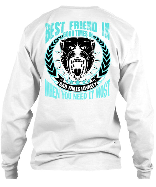 Best Friend In Good Times T Shirt, I Love Pit Bull T Shirt