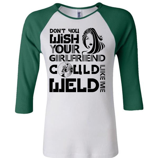 Your Girlfriend Called Welder T Shirt, I Love Welding T Shirt, Awesome T-Shirts