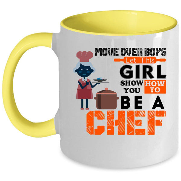 Gift For Wife Coffee Mug, This Girl Show You How To Be A Chef Accent Mug