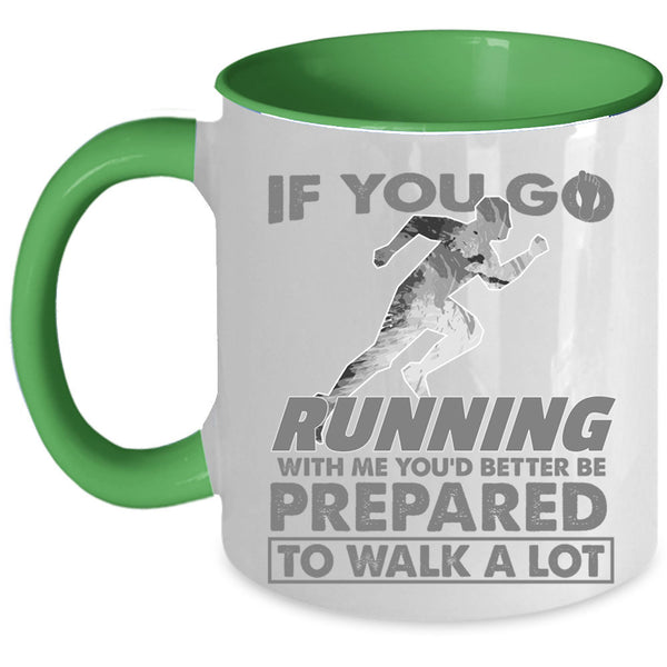 Cool Runner Coffee Mug, If You Go  Running Accent Mug