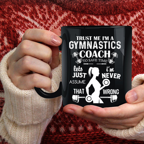 I'm A Gymnastics Coach Coffee Mug, Best Gift For Gymnast Coffee Cup