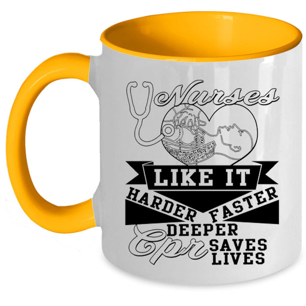 Harder Faster Deeper Coffee Mug, Nurses Accent Mug