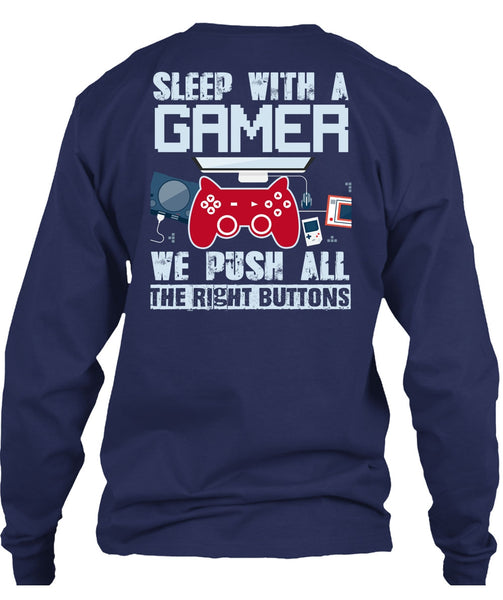 Sleep With A Gamer T Shirt, Being A Gamer T Shirt