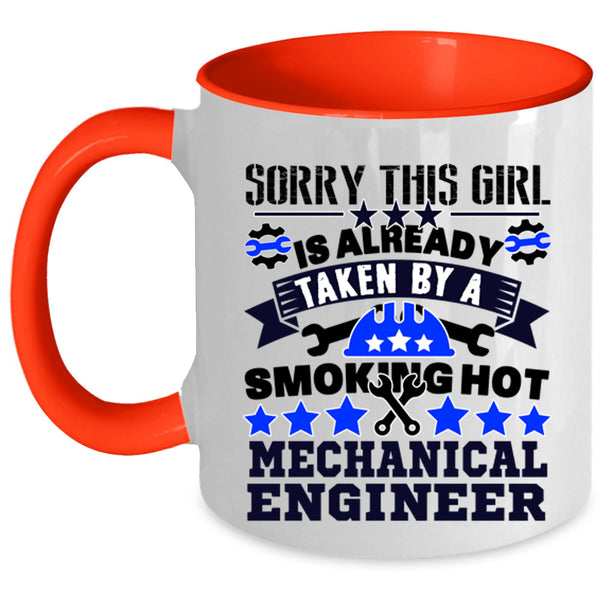 Cute Wife Coffee Mug, Taken By A Mechanical Engineer Accent Mug