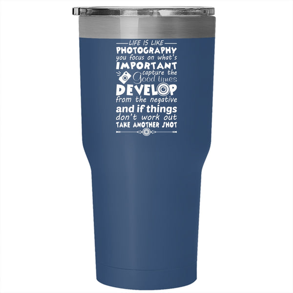 Life Is Like Photography Tumbler, Gift For Photographer Mug