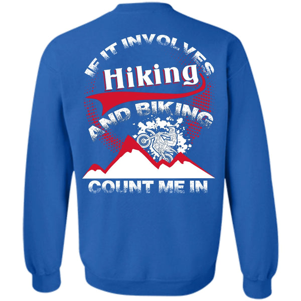 Biking Count Me In T Shirt, I Love Hiking Sweatshirt