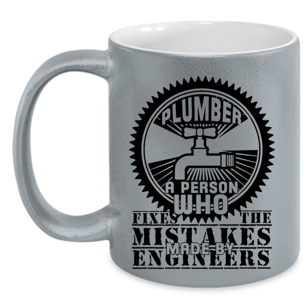 Cool Gift For Plumber Coffee Mug, Plumber Accent Mug