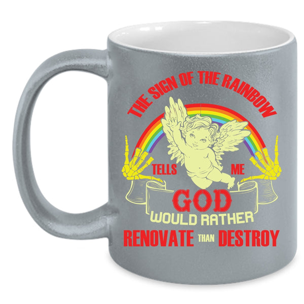 The Sign Of The Rainbow Coffee Mug, Cool Rainbow Coffee Cup