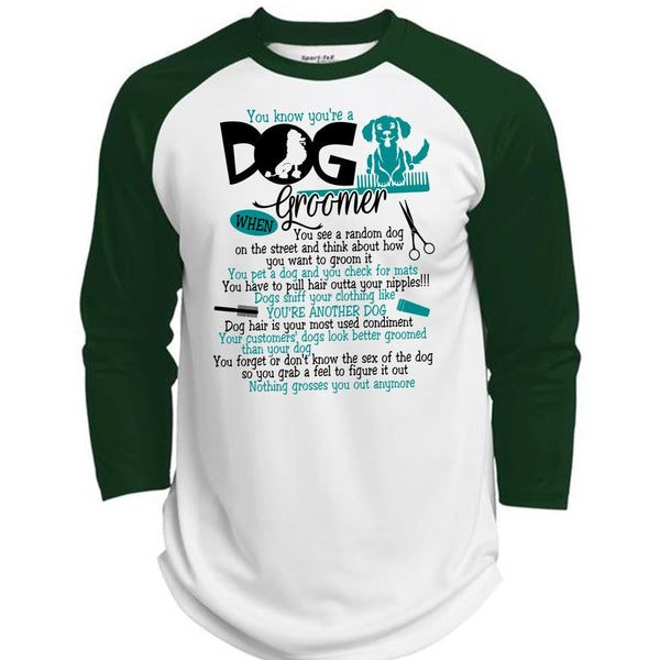 You Know You're A Dog Groomer T Shirt, I Love My Dog T Shirt, Awesome T-Shirts  (Polyester Game Baseball Jersey)