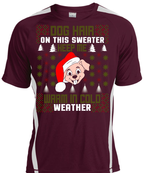 Dog Hair On This Sweater T Shirt, Warm In Cold Weather T Shirt, Cool Shirt