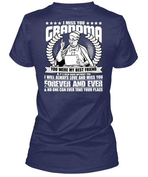 I Miss You Grandma T Shirt, Best Friend T Shirt