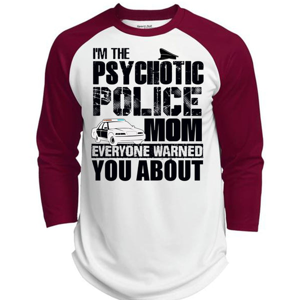 I'm The Psychotic Police Mom T Shirt, I Love Police T Shirt, Awesome T-Shirts  (Polyester Game Baseball Jersey)