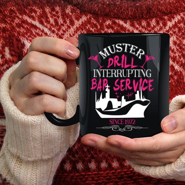 Muster Drill Interrupting Bar Service Coffee Mug, Cute Coffee Cup