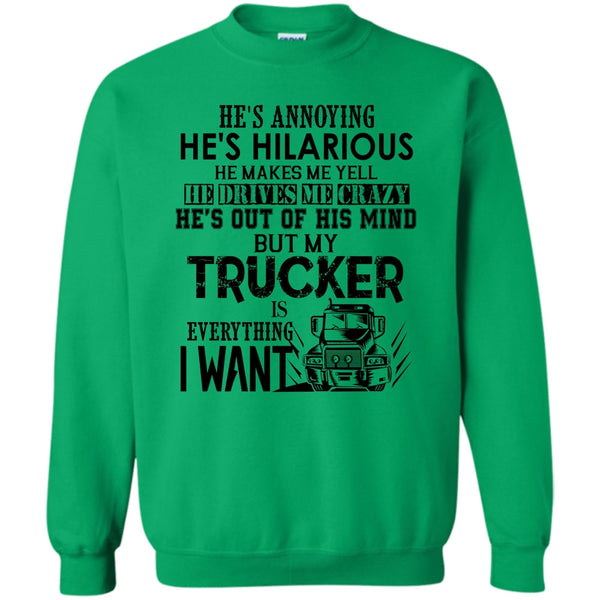 Coolest Trucker T Shirt, My Trucker Is Everything Sweatshirt