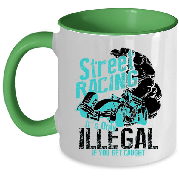 Cool Gift For Racer Coffee Mug, Street Racing Accent Mug