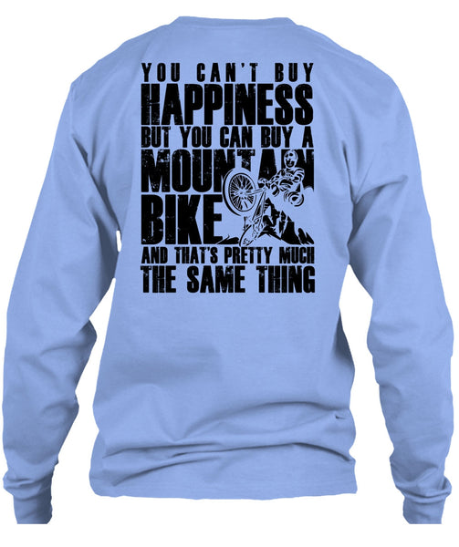 You Can Buy A Mountain Bike T Shirt, I Love Biker T Shirt