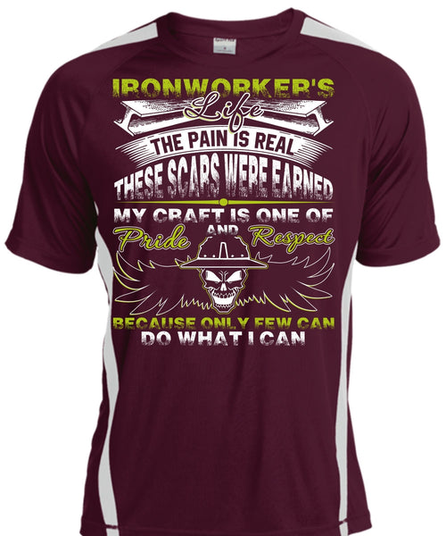 Ironworker's Life T Shirt, The Pain Is Real T Shirt, Cool Shirt
