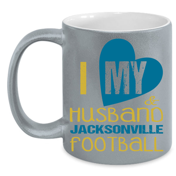 I Love My Husband & Jacksonville Football Cup, Cool Husband Mug