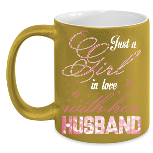 Just A Girl In Love With Her Husband Cup, Cool Husband Mug