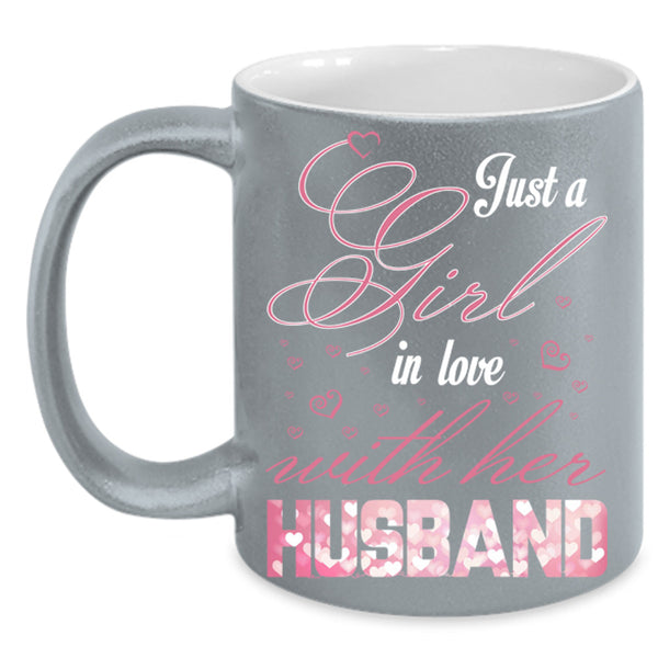 Just A Girl In Love With Her Husband Cup, Cool Husband Mug