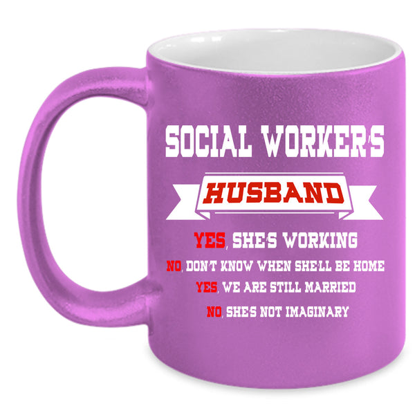 Social Worker Husband Cup, Gift For Husband Mug
