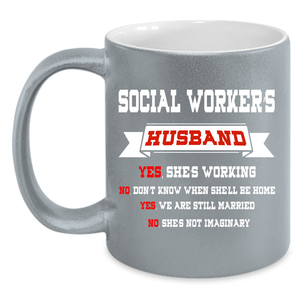 Social Worker Husband Cup, Gift For Husband Mug