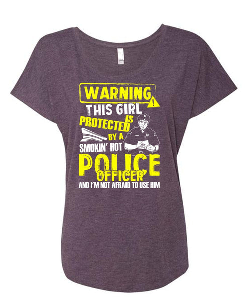 This Girl Is Protected By A Police Officer T Shirt, Being A Police T Shirt, Cool Shirt (Ladies' Triblend Dolman Sleeve)