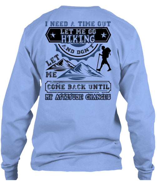 Let Me Go Hiking T Shirt, I Love Hiking T Shirt