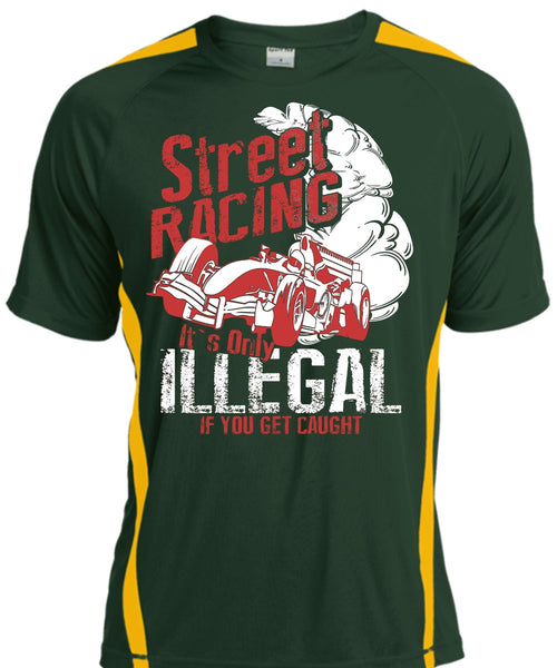 Street Racing T Shirt, It's Only Illegal T Shirt, Cool Shirt