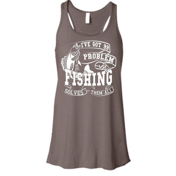 I've Got 99 Problem T Shirt, But Fishing Solves Them All T Shirt, Cool T Shirt