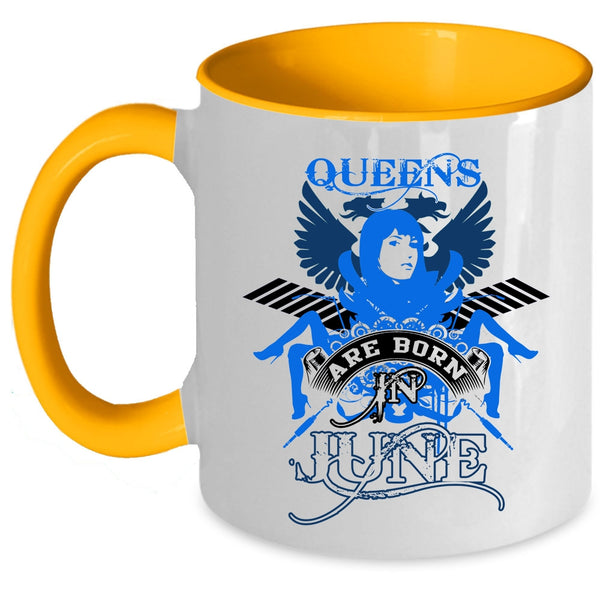 Birthday Gift For Mom Coffee Mug, Queens Are Born In June Accent Mug
