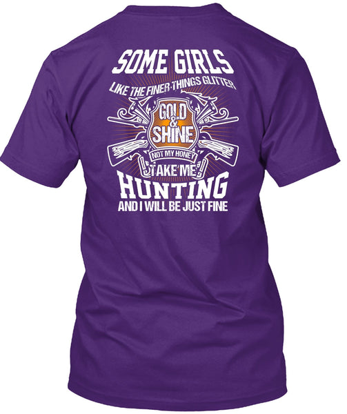 Take Me Hunting T Shirt, Gold And Shine T Shirt