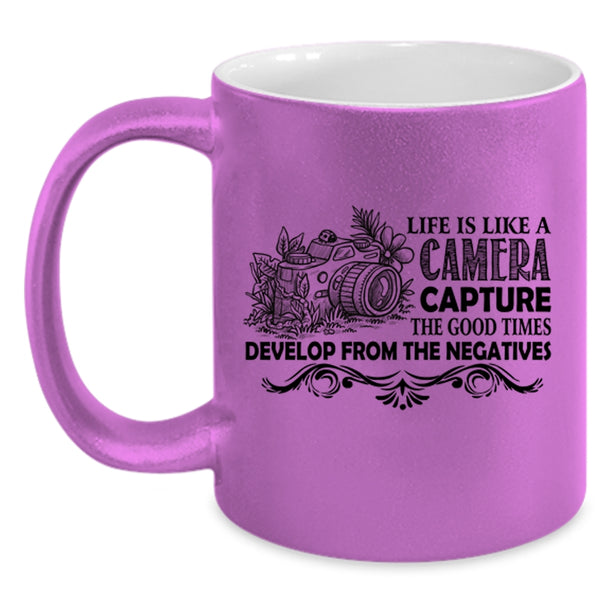 Best Gift For Photographers Coffee Mug, Life Is Life A Camera Accent Mug