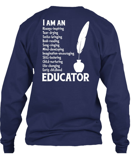 I Am An Early Childhood Educator T Shirt, I Love My Class T Shirt