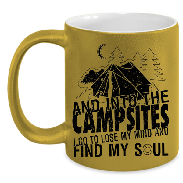 I Go To Lose My Mind And Find My Soul Coffee Mug, Into The Campsite Accent Mug