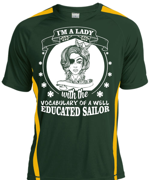 I'm A Lady With Vocabulary Of A Well Educated Sailor T Shirt, Sport T Shirt