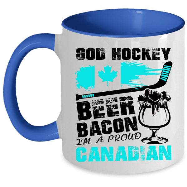I'm A Proud Canadian Coffee Mug, Hockey Beer Bacon Accent Mug