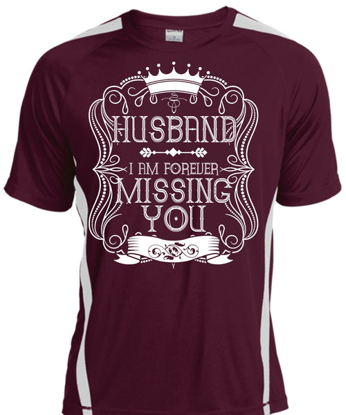 I Am Forever Missing You T Shirt, Being A Husband T Shirt, Cool Shirt